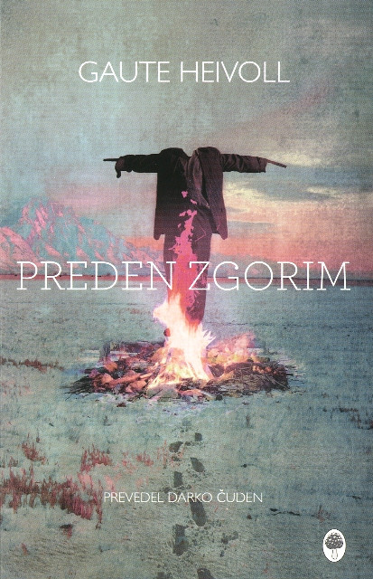Preden zgorim, Gaute Hievoll