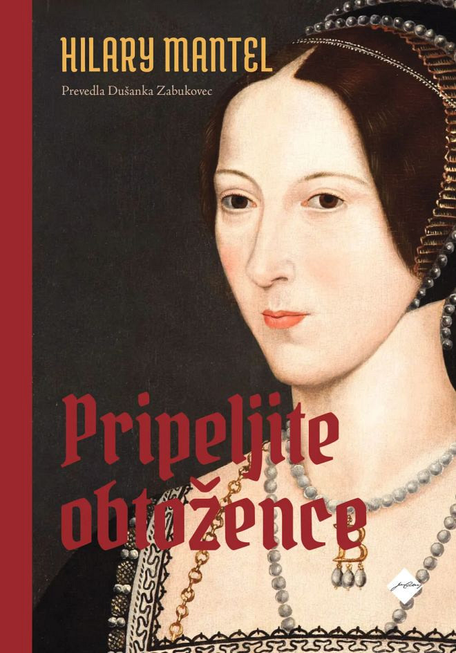 Pripeljite obtožence (Žepnica), Hilary Mantel