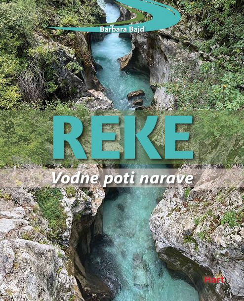 Reke – vodne poti narave, Barbara Bajd