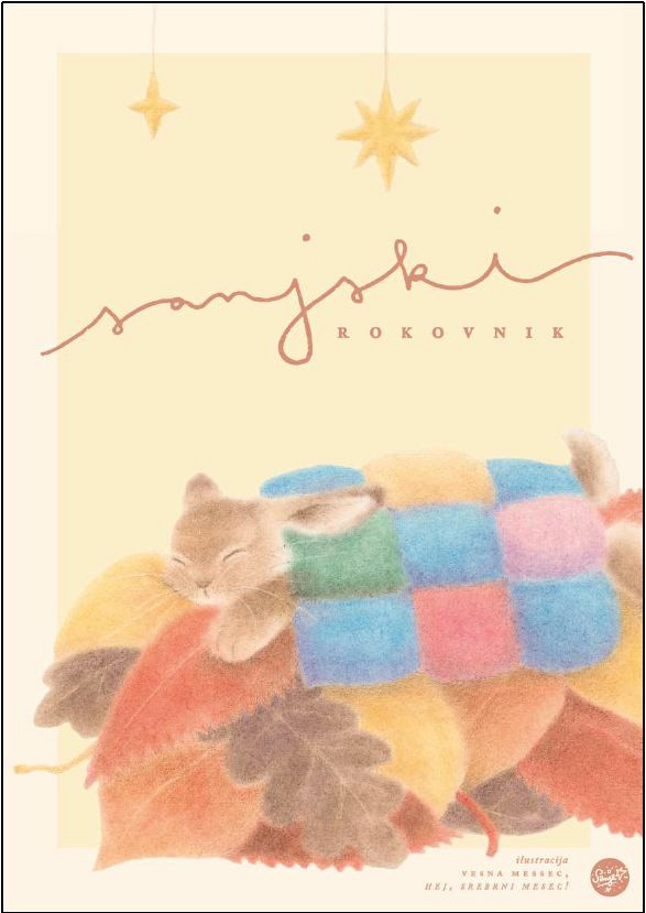 Sanjski rokovnik 2026 - Hej, srebrni mesec, Sanje