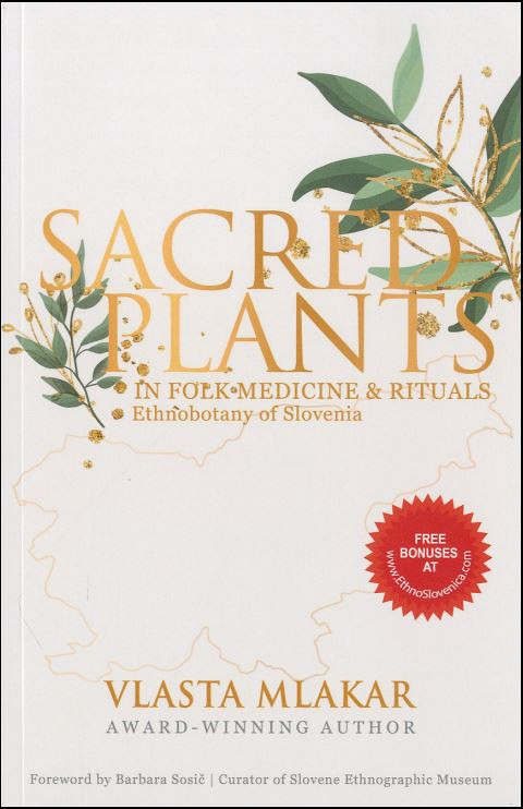 Sacred Plants in Folk Medicine and Rituals