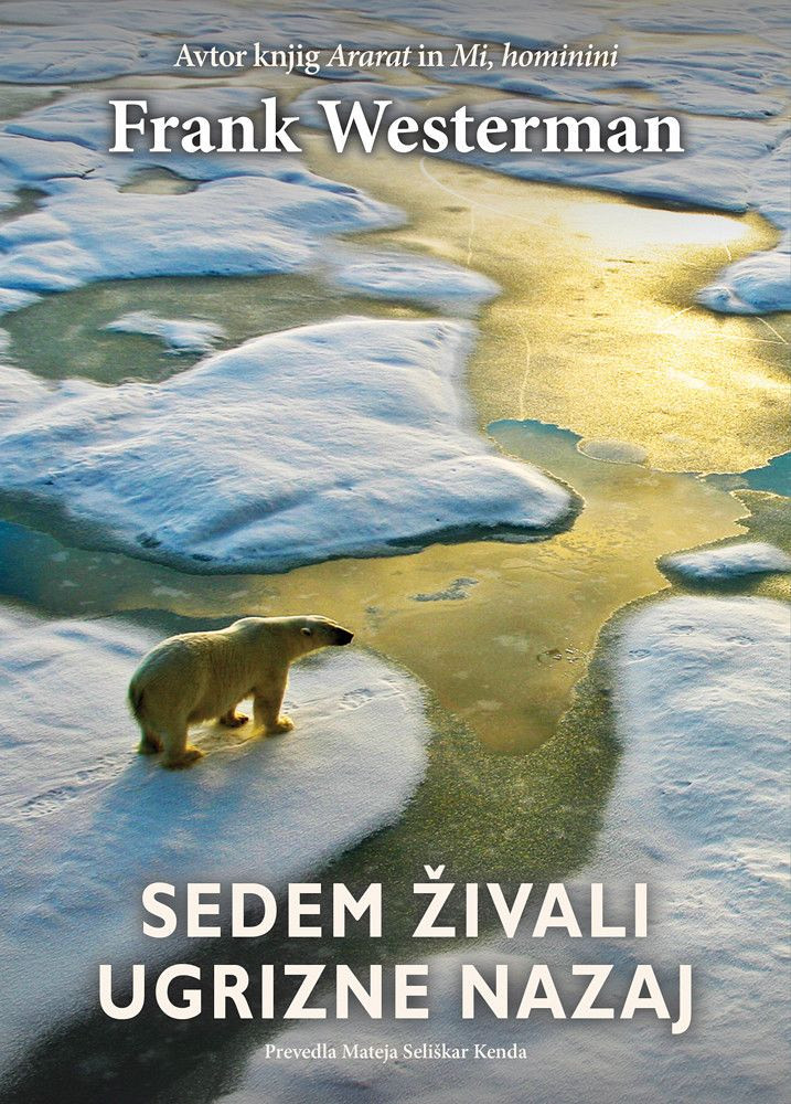 Sedem živali ugrizne nazaj, Frank Westerman