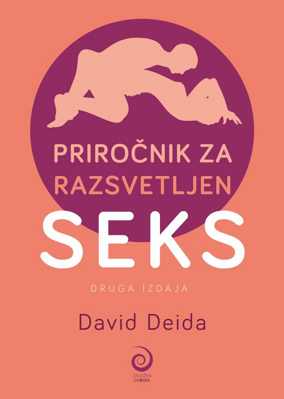 Priročnik za razsvetljen seks (2. izdaja), David Deida