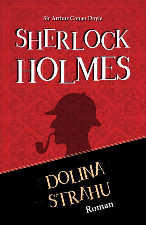 Sherlock Holmes: Dolina strahu