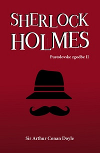 Sherlock Holmes: Pustolovske zgodbe 2. del