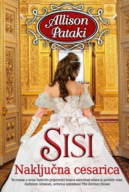 Sisi: naključna cesarica - MV, Allison Pataki