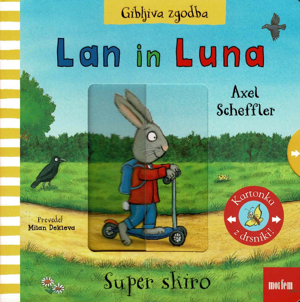 Lan in Luna: Super skiro, Camilla Reid, Axel Scheffler