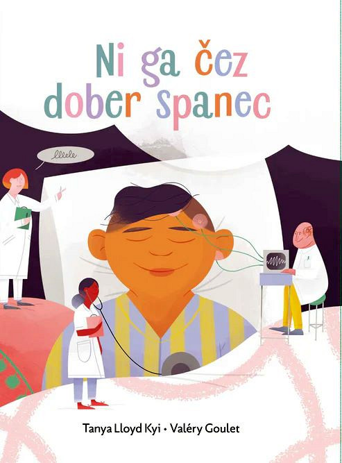 Ni ga čez dober spanec, Tanya Lloyd Kyi, Valéry Goulet