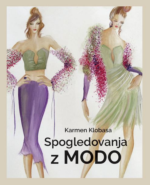 Spogledovanja z modo, Karmen Klobasa