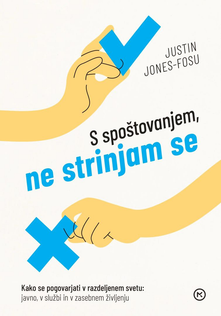 S spoštovanjem, ne strinjam se, Justin Jones-Fosu