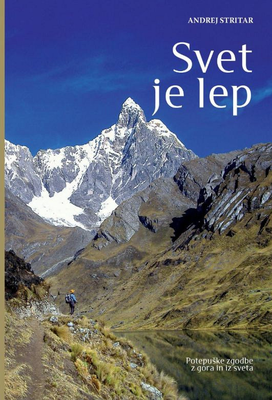 Svet je lep, Andrej Stritar