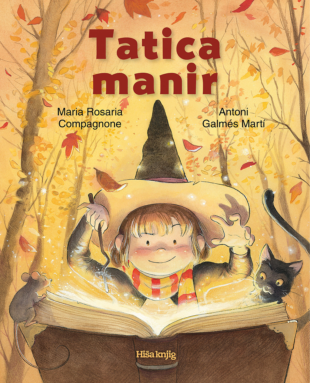 Tatica manir, Maria Rosaria Compagnone, Toni Galmés