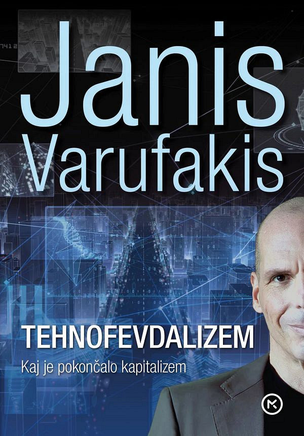 Tehnofevdalizem (Žepnica), Janis Varufakis