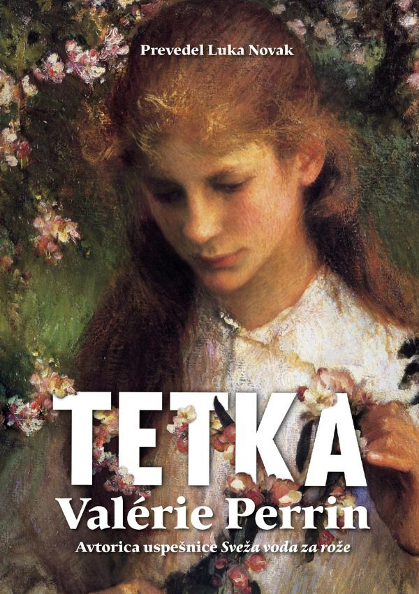 Tetka - MV, Valerie Perrin