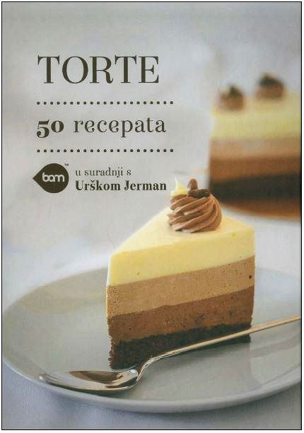 Torte: 50 recepata (HRV jezik)
