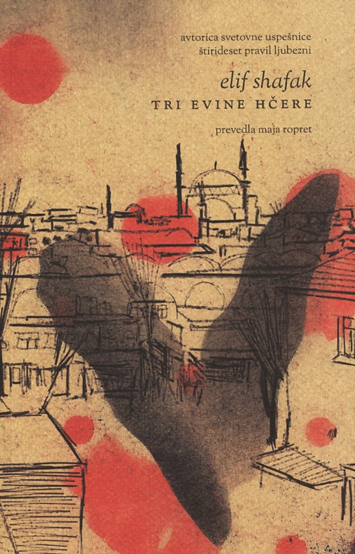 Tri Evine hčere, Elif Shafak