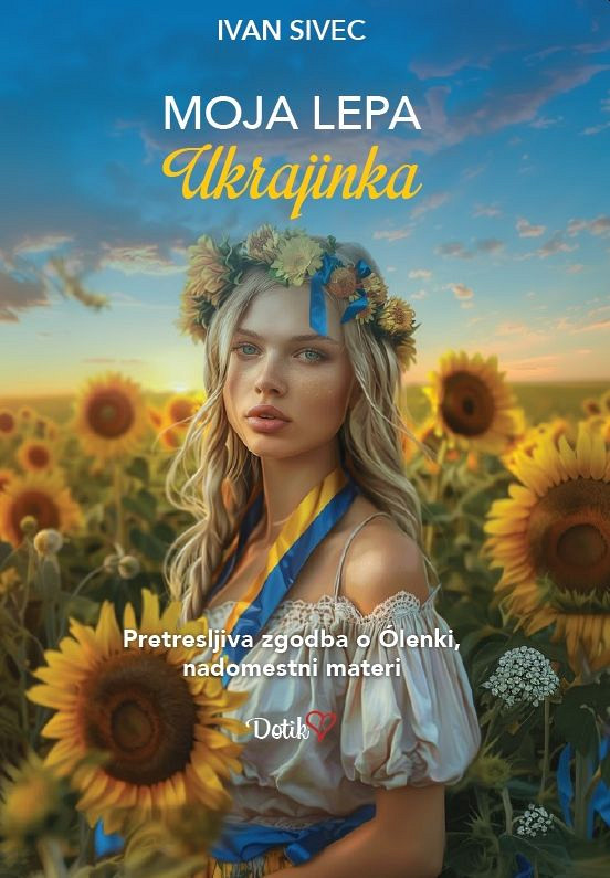 Moja lepa Ukrajinka, Ivan Sivec