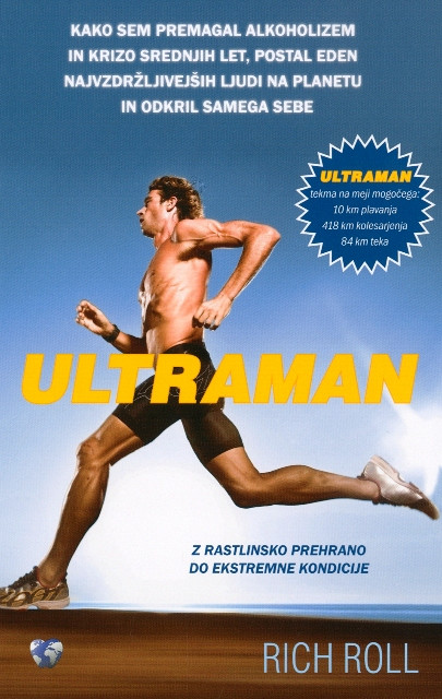 Ultraman: z rastlinsko prehrano do izjemne kondicije