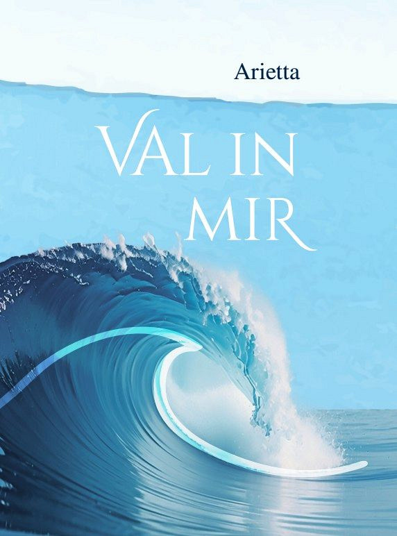 Val in Mir, Arietta