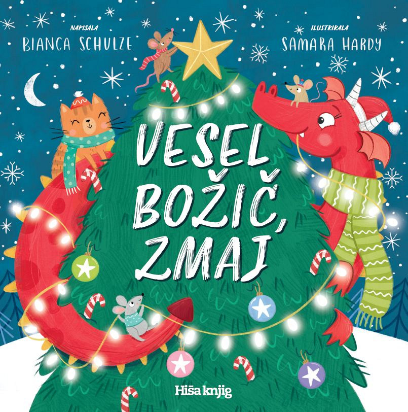 Vesel božič, Zmaj, Bianca Schulze, Samara Hardy