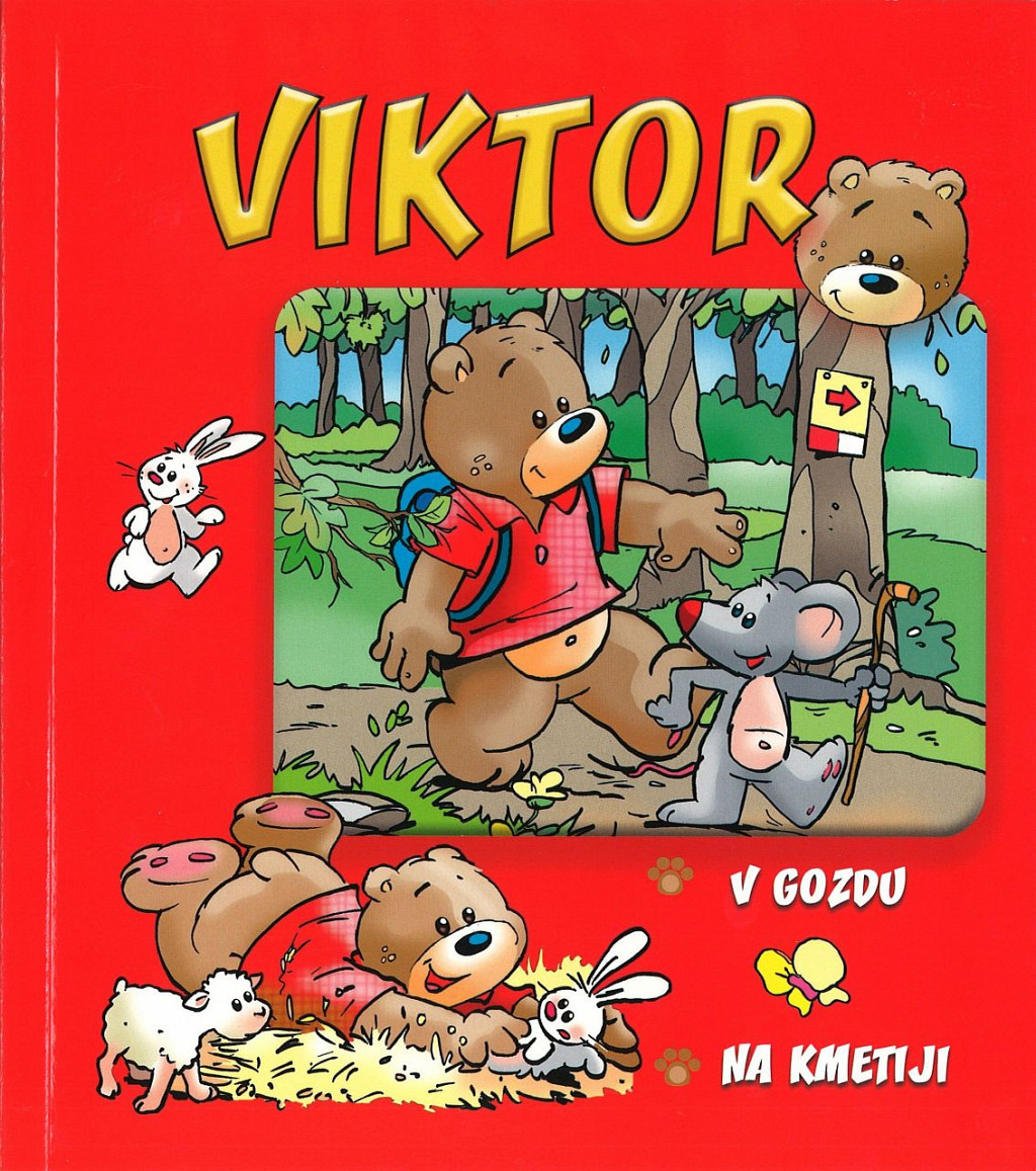 Viktor v gozdu / Viktor na kmetiji