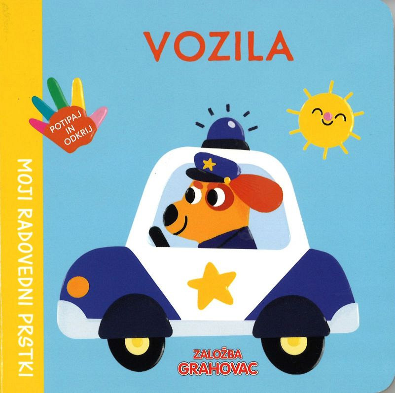 Moji radovedni prstki - Vozila