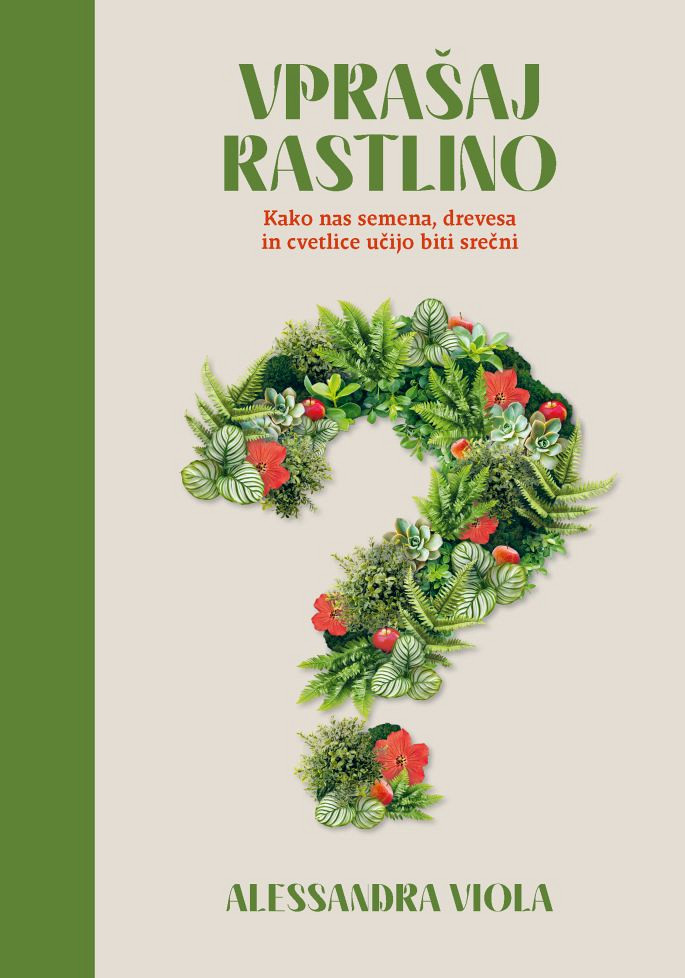 Vprašaj rastlino, Alessandra Viola