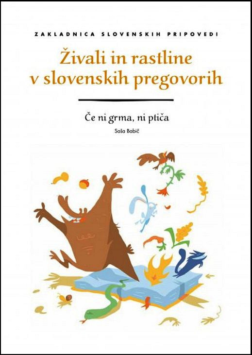 Živali in rastline v slovenskih pregovorih: če ni grma, ni ptiča