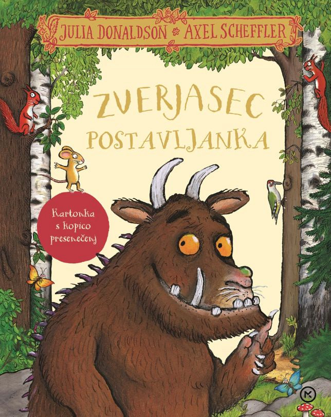 Zverjasec (postavljanka), Julia Donaldson