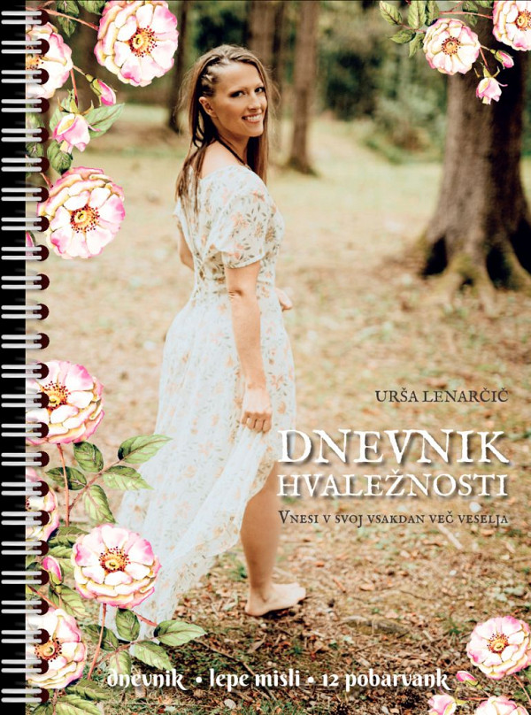Dnevnik hvaležnosti: Vnesi v svoj vsakdan več veselja
