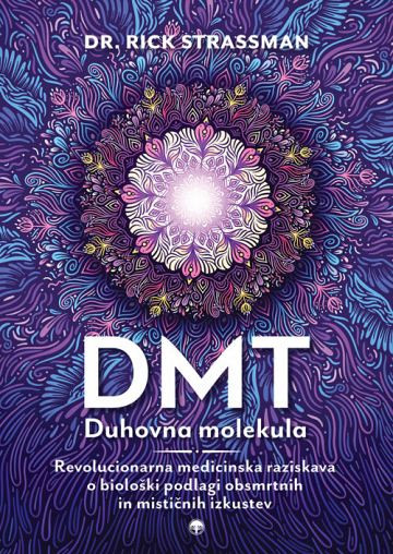 DMT: Duhovna molekula