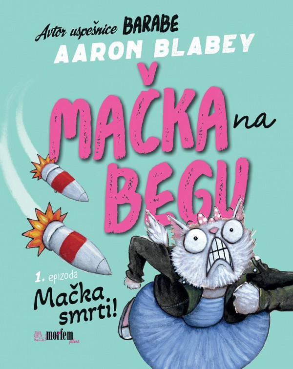 Mačka smrti! (Mačka na begu 1)