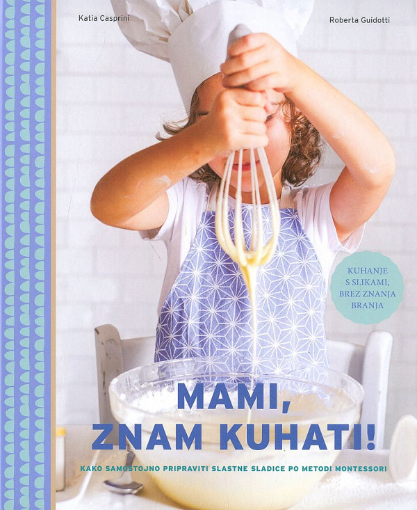 Mami, znam kuhati!