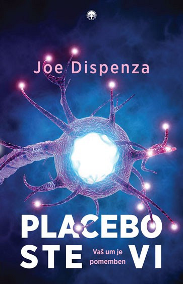 Placebo ste vi: vaš um je pomemben