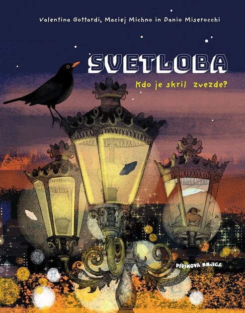 Svetloba: Kdo je skril zvezde?