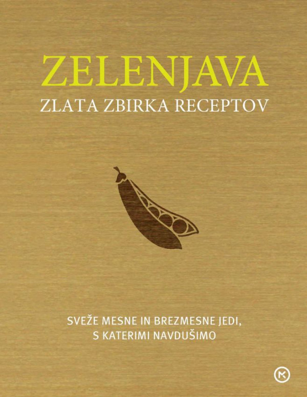 Zelenjava - Zlata zbirka receptov